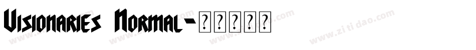 Visionaries Normal字体转换
